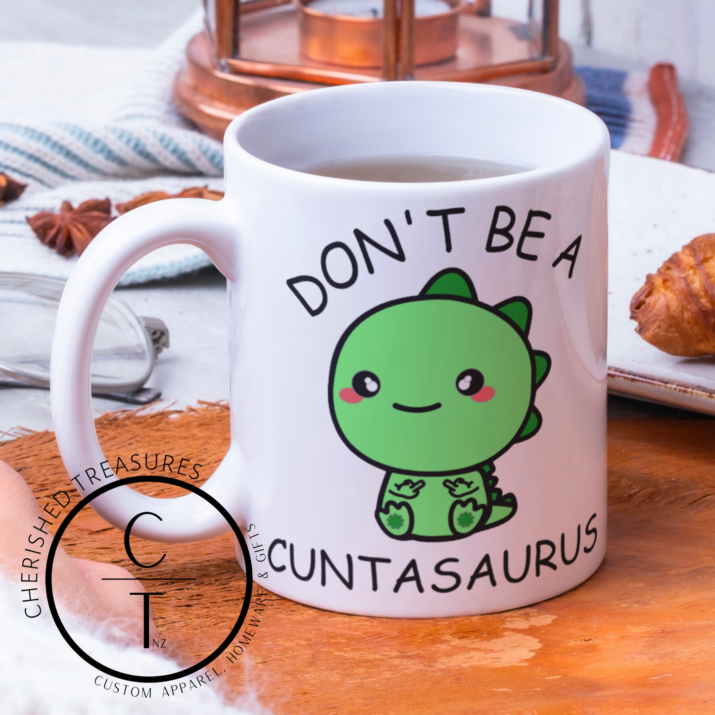 DON'T BE A CUNTASAURUS