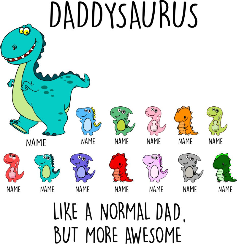 Daddysaurus - Creative Printz
