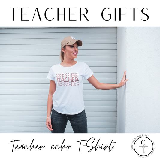 Teacher echoed T-Shirt